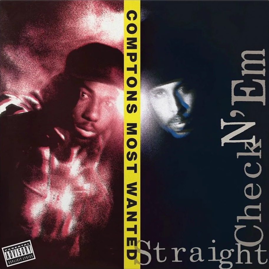 Compton's Most Wanted – Straight Checkn 'Em