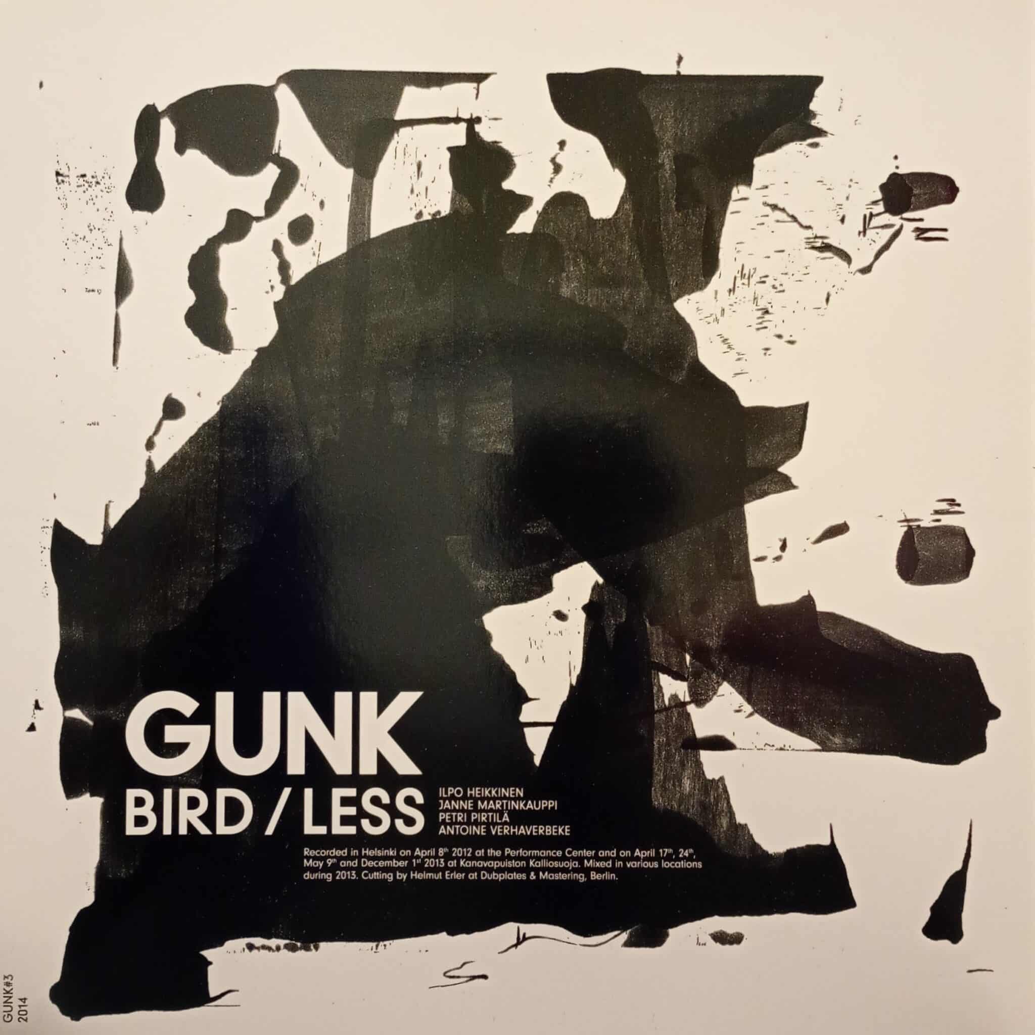 Gunk – Bird / Less