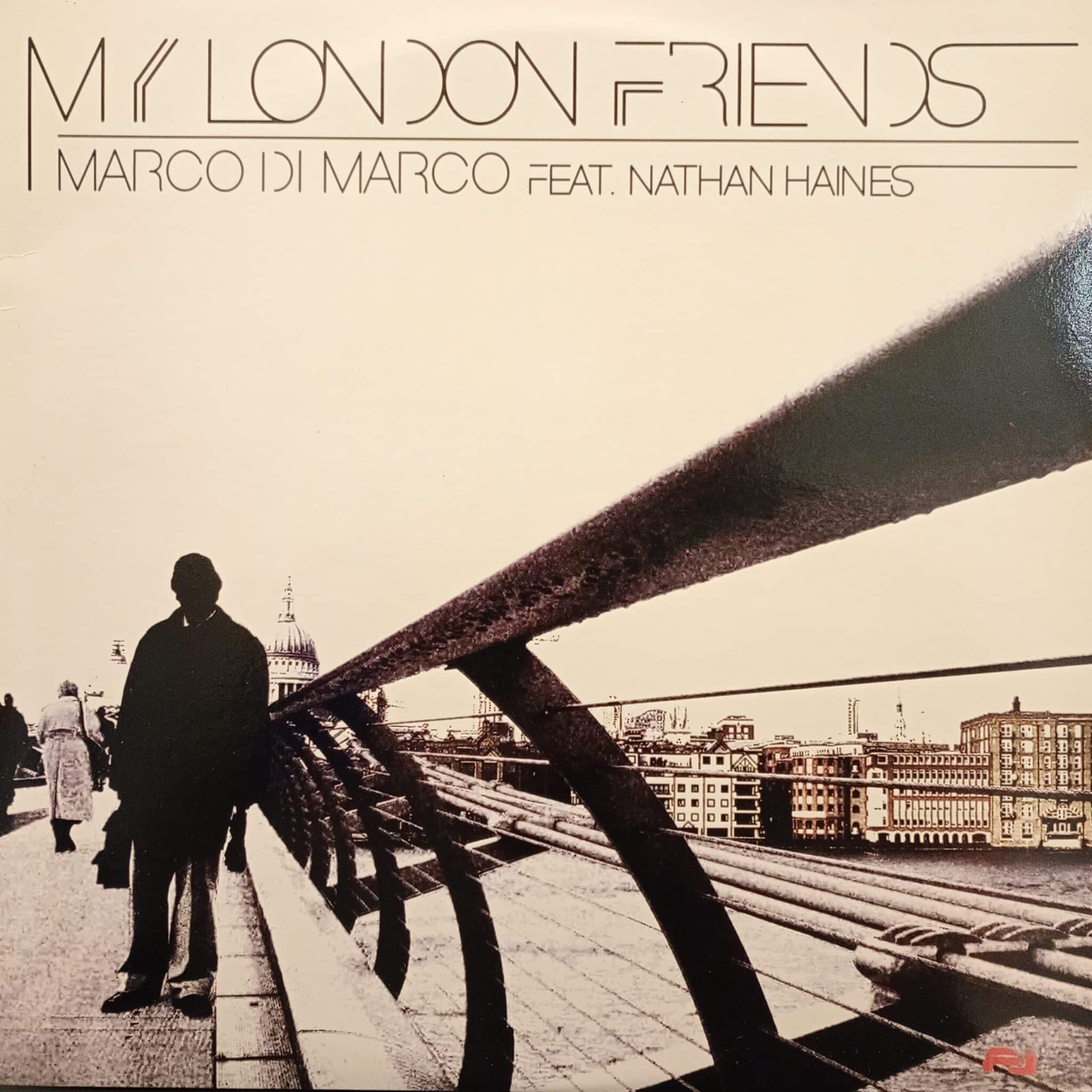 Marco Di Marco & Nathan Haines – My London Friends