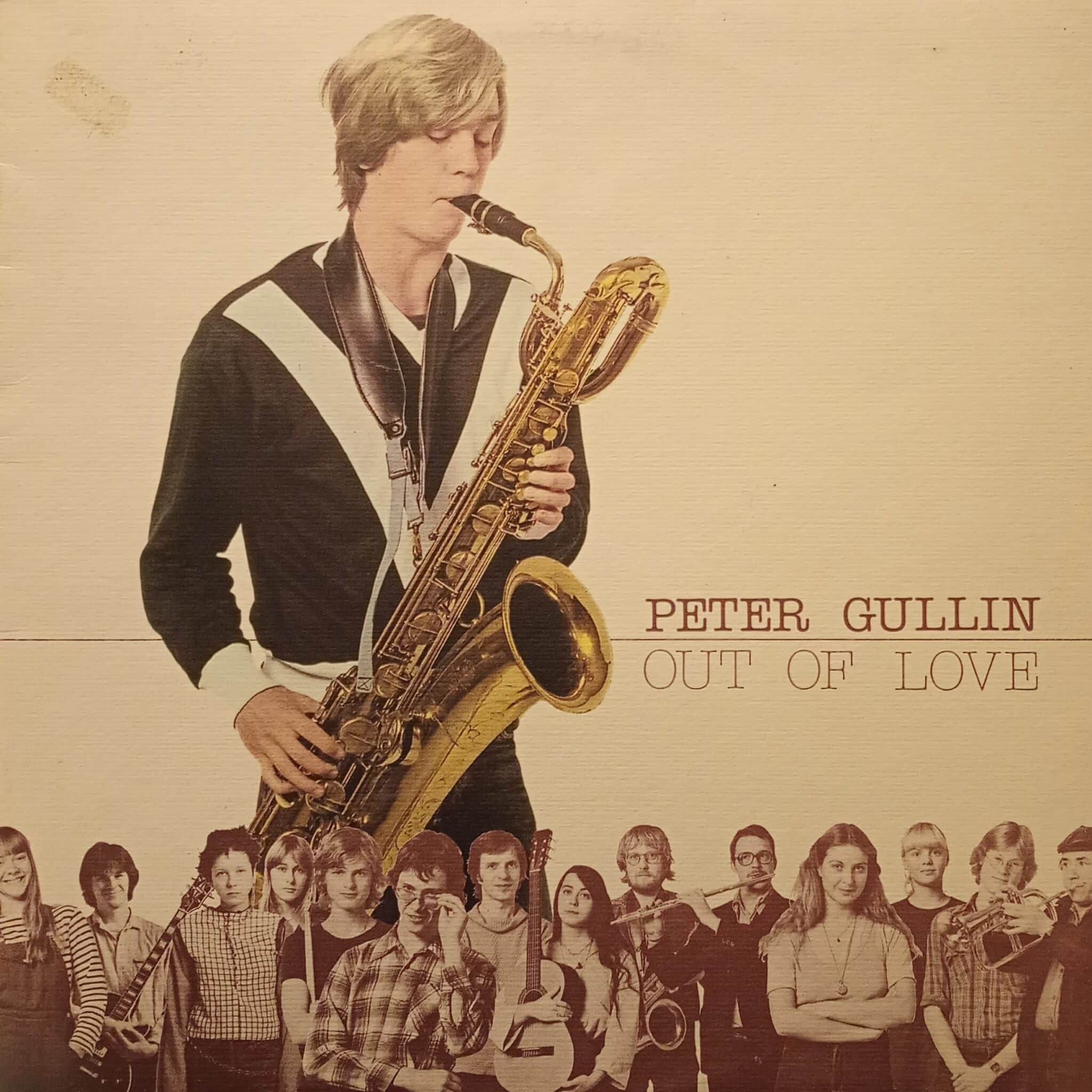 Peter Gullin – Out Of Love