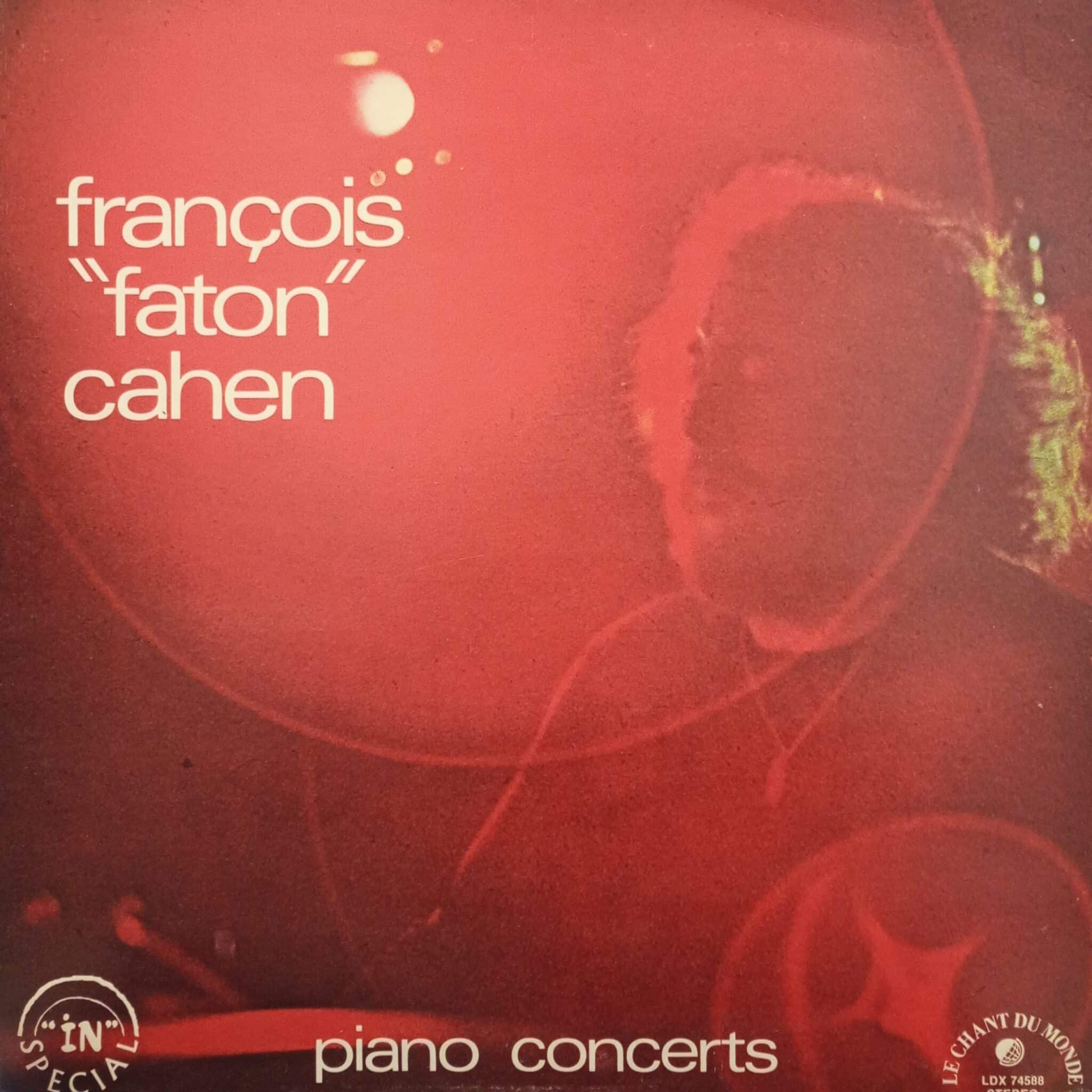 François "Faton" Cahen – Piano Concerts