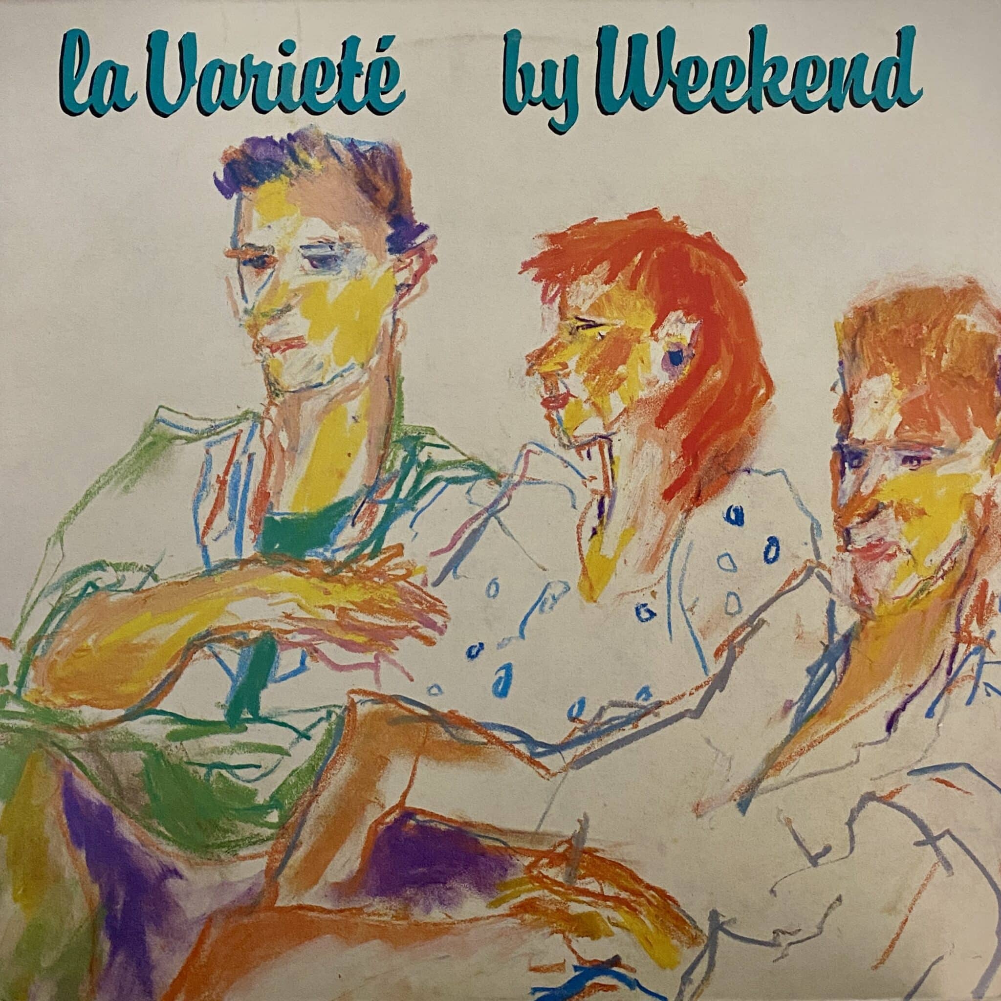 Weekend – La Varieté