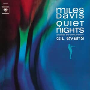 Miles Davis – Quiet Nights