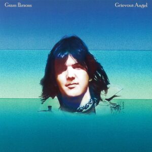 Gram Parsons – Grievous Angel