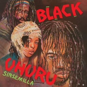 Black Uhuru – Sinsemilla