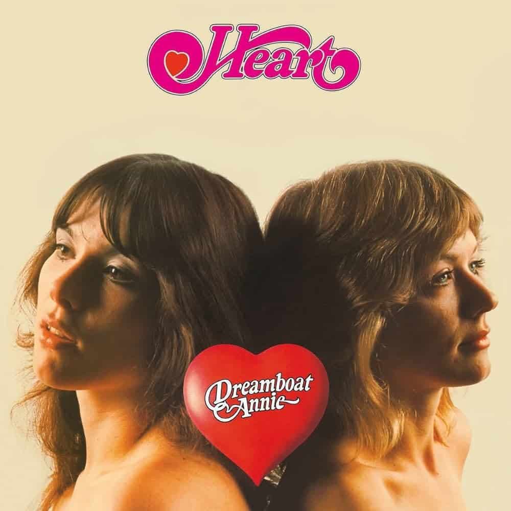 Heart – Dreamboat Annie