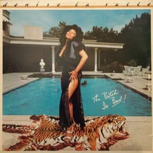 Denise La Salle – The Bitch Is Bad !