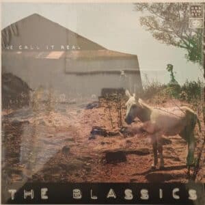 The Blassics – We Call It Real