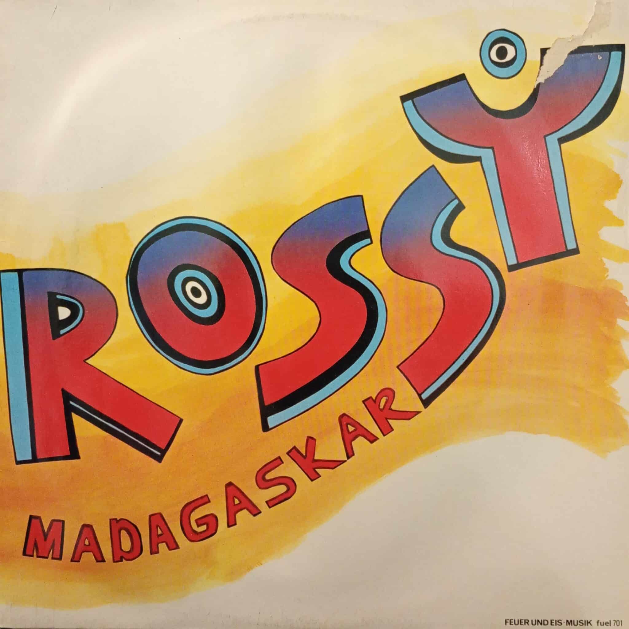 Rossy – Madagaskar