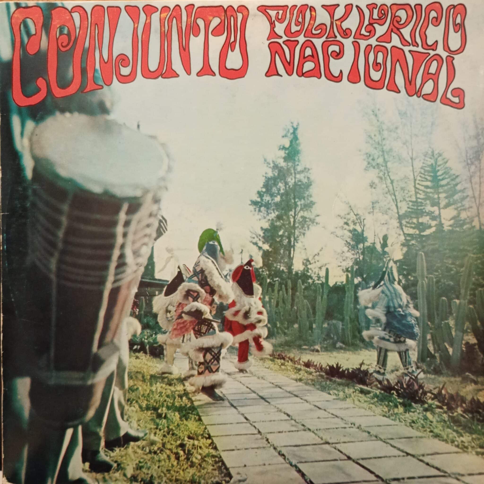 Conjunto Folklorico Nacional – Conjunto Folklorico Nacional