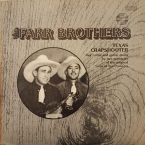 The Farr Brothers – Texas Crapshooter