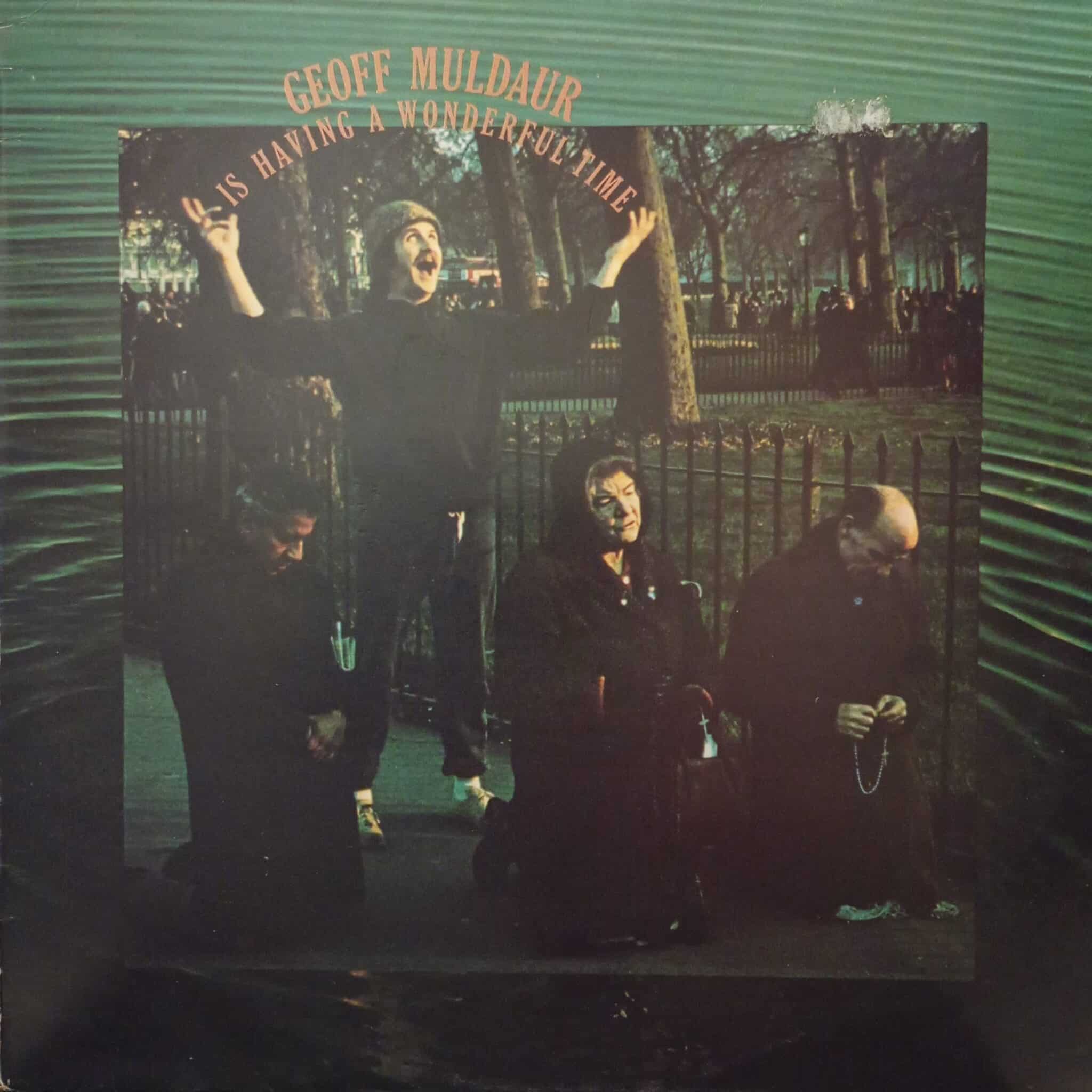 Geoff Muldaur – Is Having A Wonderful Time