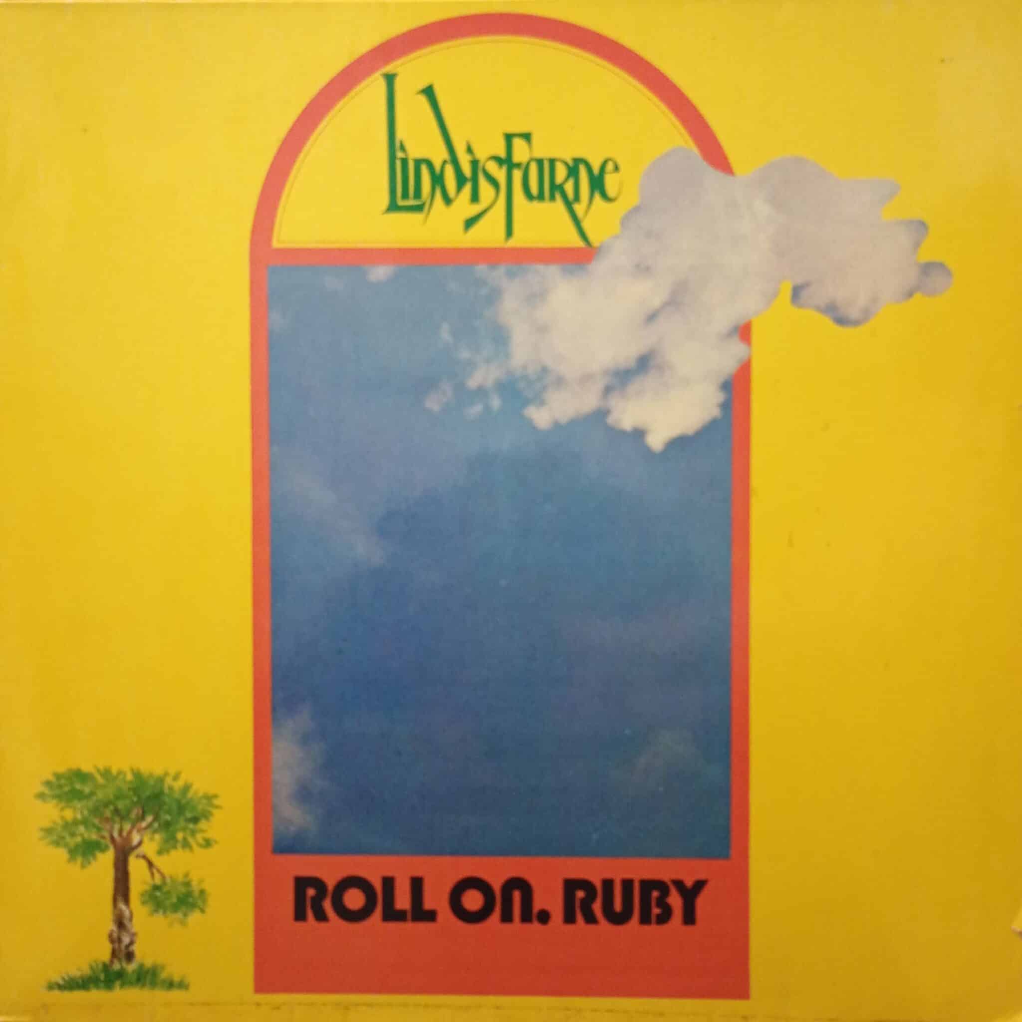 Lindisfarne – Roll On, Ruby