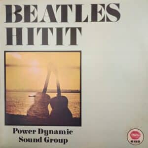 Power Dynamic Sound Group – Beatles Hitit