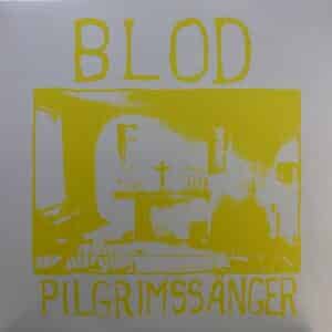 Blod – Pilgrimssånger