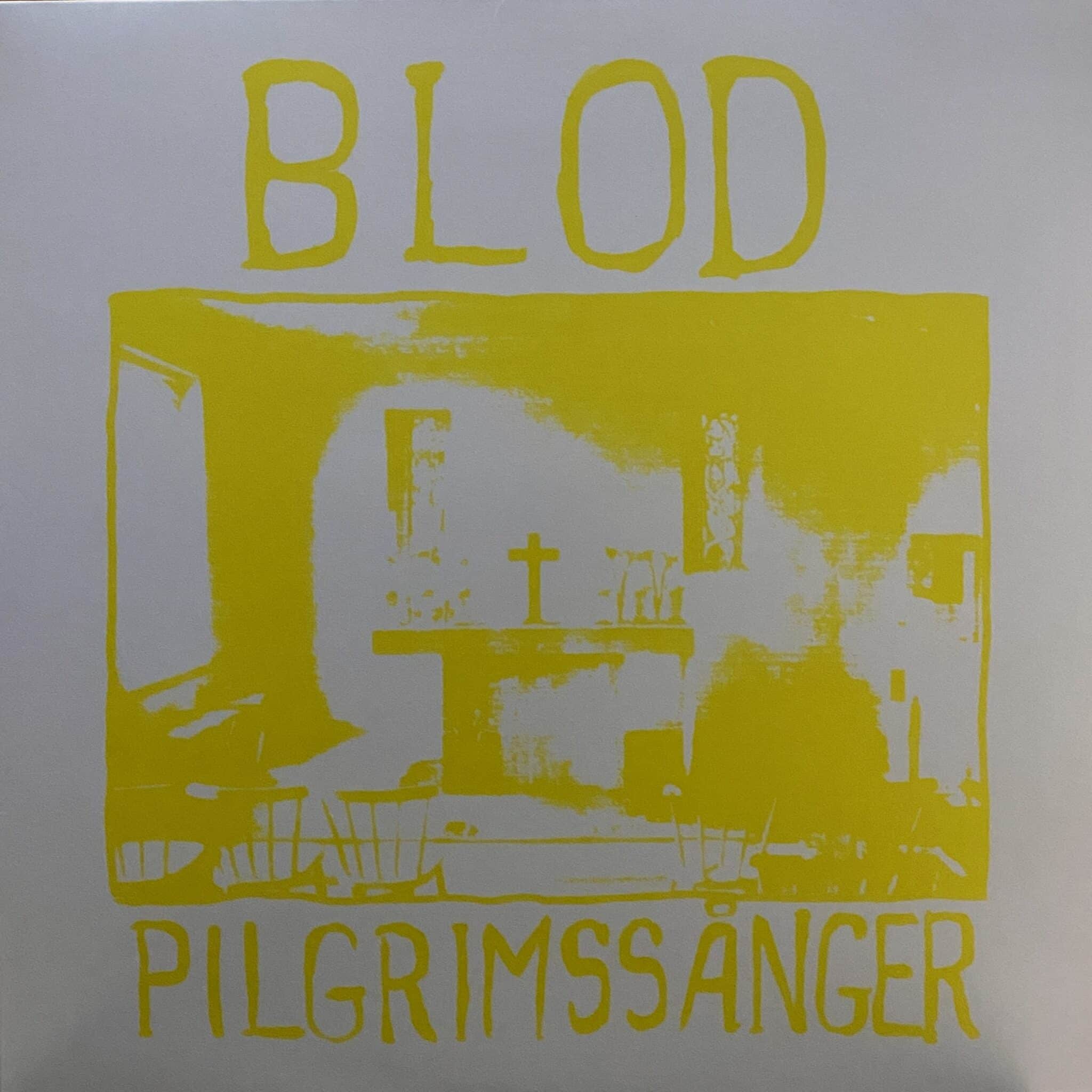 Blod – Pilgrimssånger
