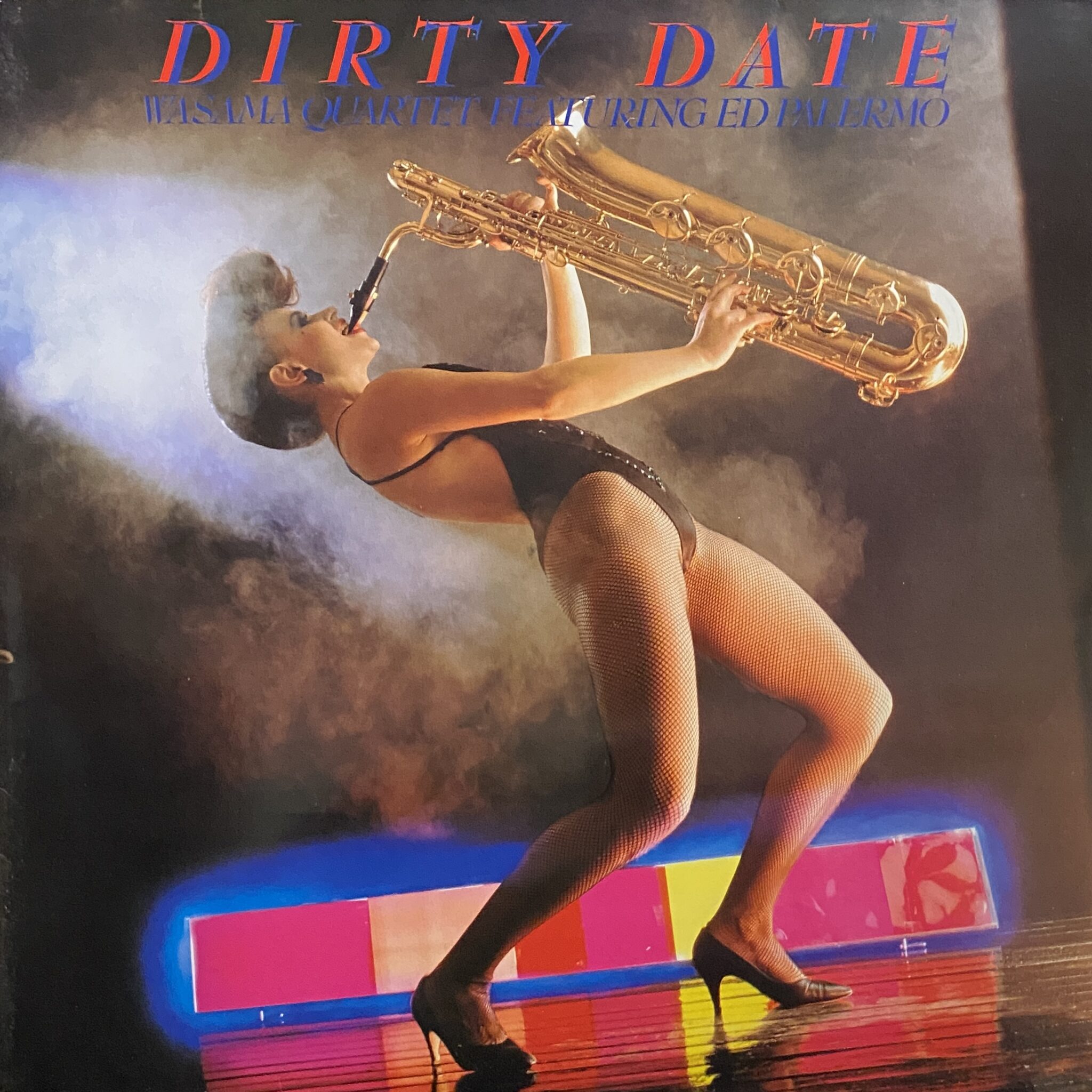 Wasama Quartet featuring Ed Palermo – Dirty Date