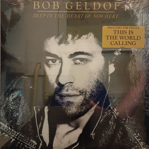 Bob Geldof – Deep In The Heart Of Nowhere