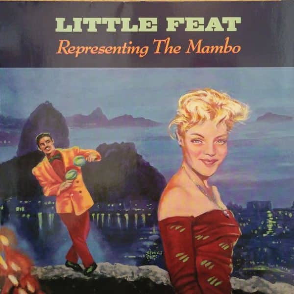 Little Feat – Representing The Mambo