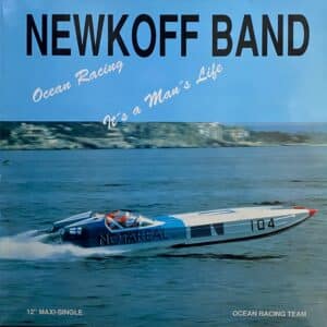 Newkoff Band – Ocean Racing / It's A Man's Life MAXI