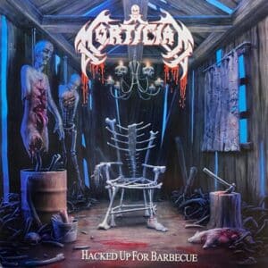 Mortician – Hacked Up For Barbecue