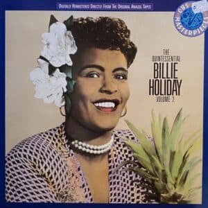 Billie Holiday – The Quintessential Billie Holiday Volume 2
