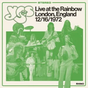 Yes – Live At The Rainbow London, England 12/16/1972
