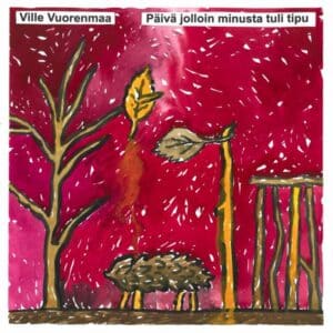 Ville Vuorenmaa – Päivä jolloin minusta tuli tipu