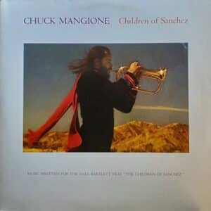 Chuck Mangione – Children Of Sanchez