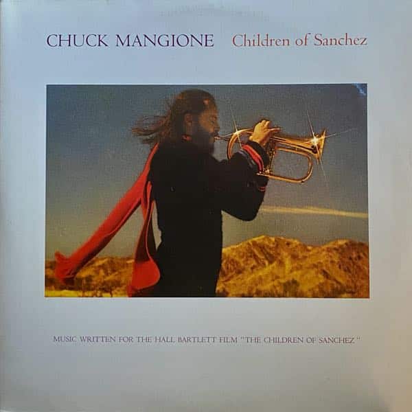 Chuck Mangione – Children Of Sanchez