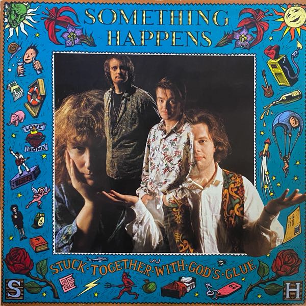 Something Happens – Stuck Together With God's Glue