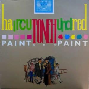Haircut One Hundred – Paint And Paint