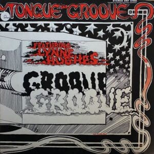 Tongue and Groove feat. Lynne Hughes – Tongue And Groove