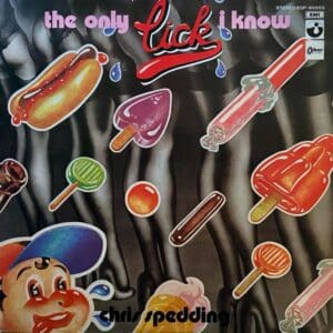 Chris Spedding – The Only Lick I Know