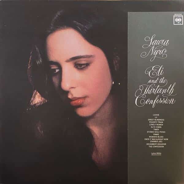 Laura Nyro – Eli And The Thirteenth Confession