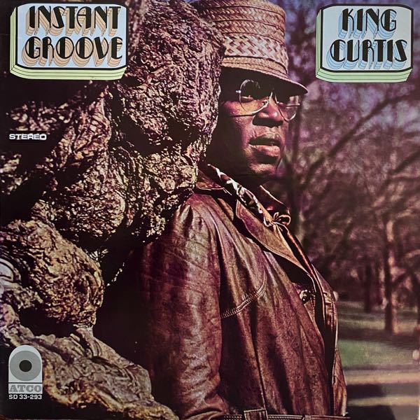 King Curtis – Instant Groove