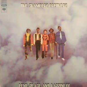 The Chambers Brothers – Love, Peace And Happiness / Live At Bill Graham's Fillmore East