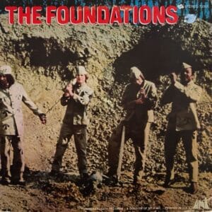 The Foundations – Digging The Foundations