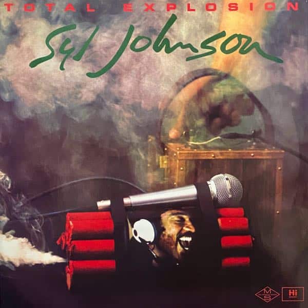 Syl Johnson – Total Explosion