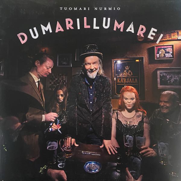 Tuomari Nurmio – Dumarillumarei