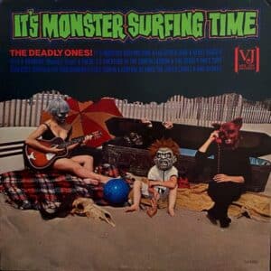 Deadly Ones – It's Monster Surfing Time