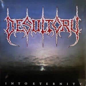 Desultory – Into Eternity