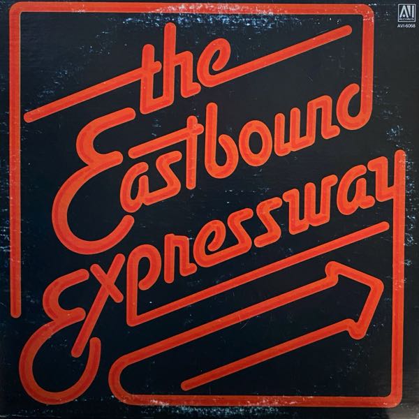 The Eastbound Expressway – The Eastbound Expressway