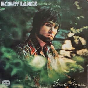Bobby Lance – First Peace