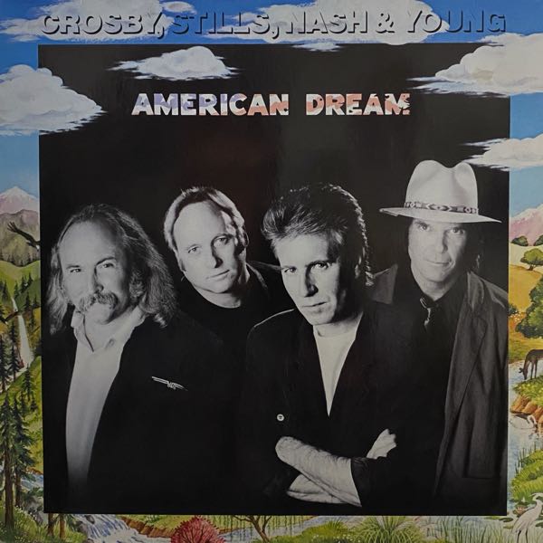 Crosby, Stills, Nash & Young – American Dream