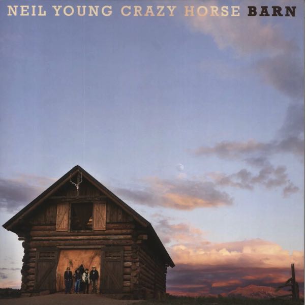 Neil Young With Crazy Horse – Barn