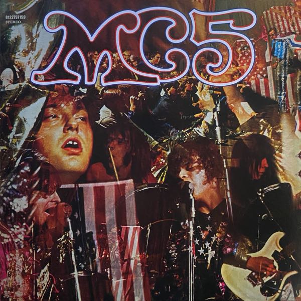 MC5 – Kick Out The Jams