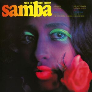 Nico Gomez – Soul Of Samba