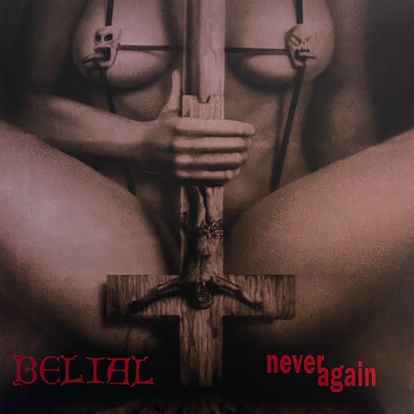 Belial – Never Again