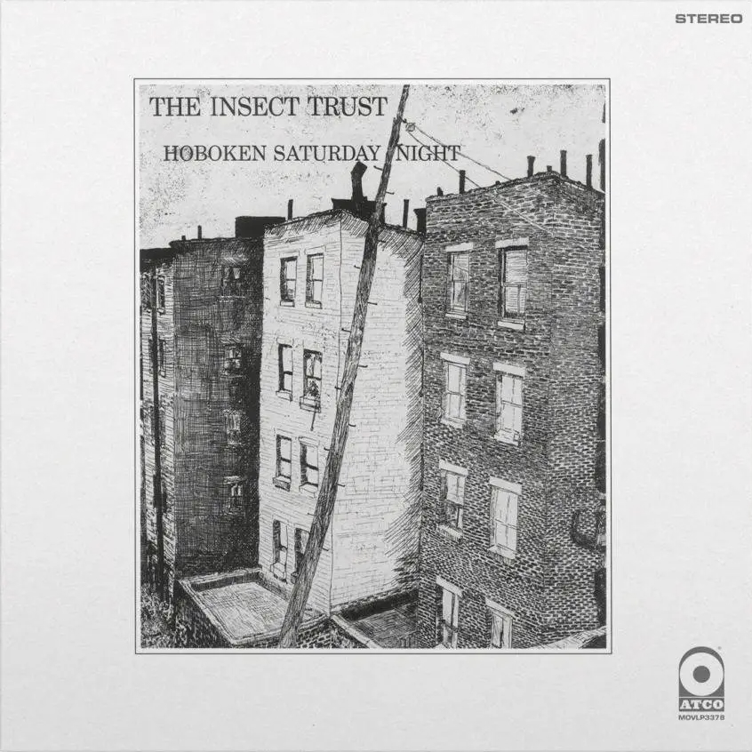 The Insect Trust – Hoboken Saturday Night